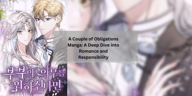 A Couple of Obligations Manga A Deep Dive into Romance and Responsibility