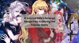 A Scorned Wife's Revenge Manga Free Exploring the Popular Genre