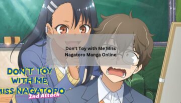 Don’t Toy with Me Miss Nagatoro Manga Online