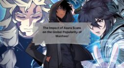 The Impact of Asura Scans on the Global Popularity of Manhwa