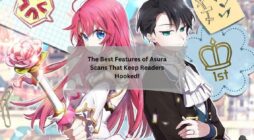 The Best Features of Asura Scans That Keep Readers Hooked!