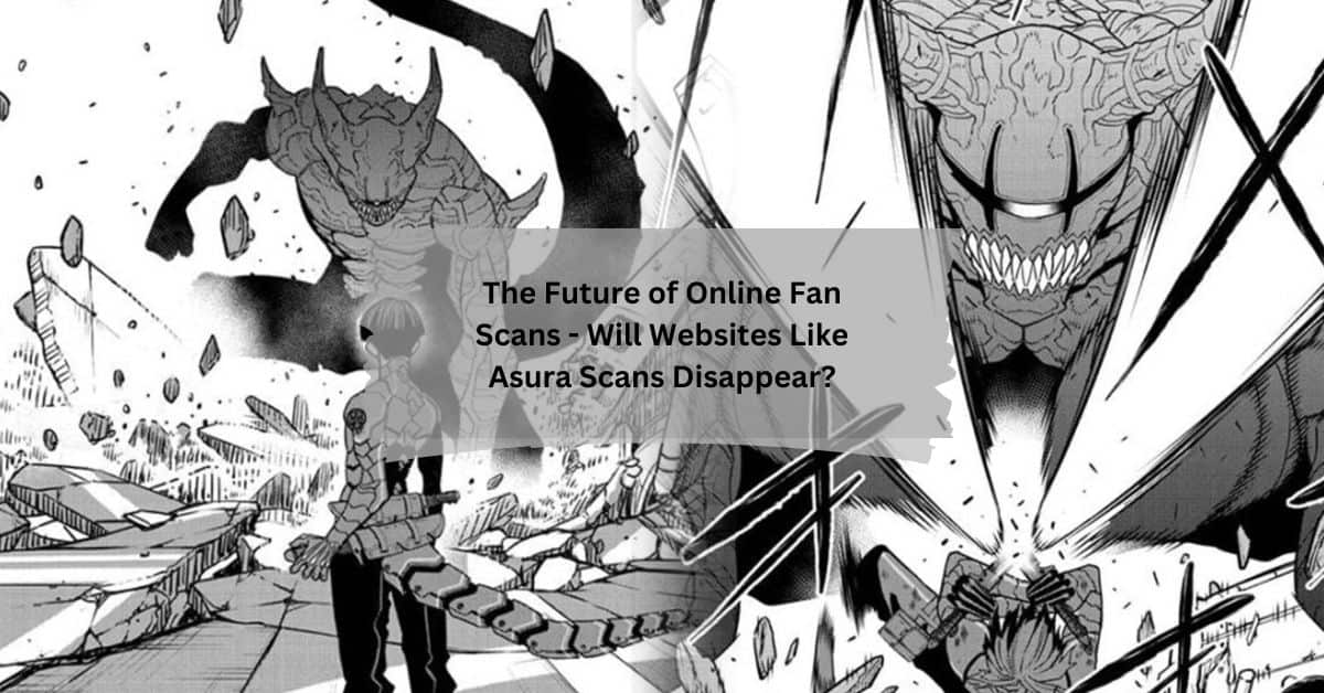 The Future of Online Fan Scans