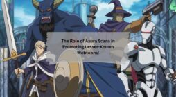 The Role of Asura Scans in Promoting Lesser-Known Webtoons!