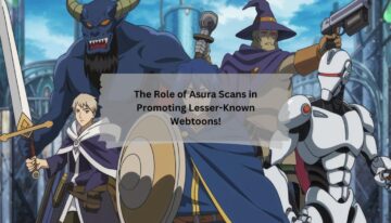 The Role of Asura Scans in Promoting Lesser-Known Webtoons