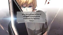 Why Asura Scans is One of the Most Controversial Platforms for Manhwa Fans